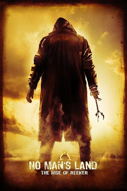 No Man's Land: The Rise of Reeker — poster