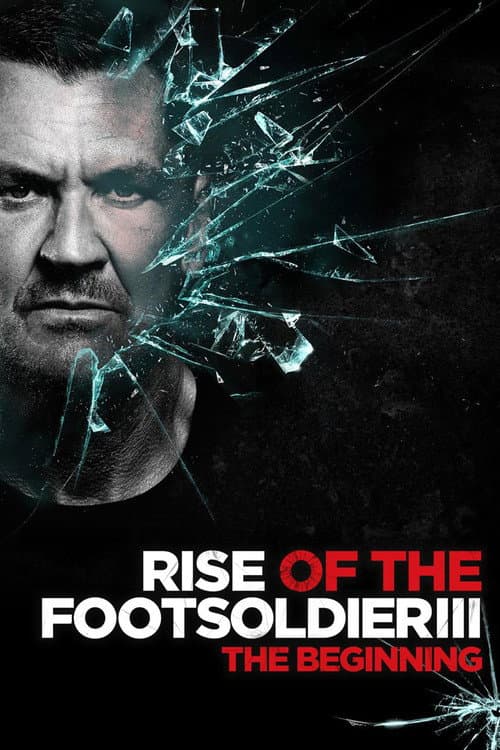 Rise of the Footsoldier 3 — poster