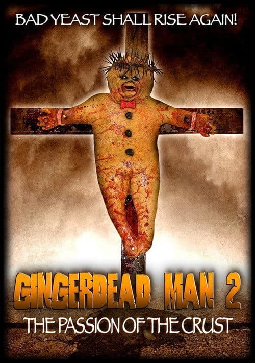 Gingerdead Man 2: The Passion of the Crust — poster