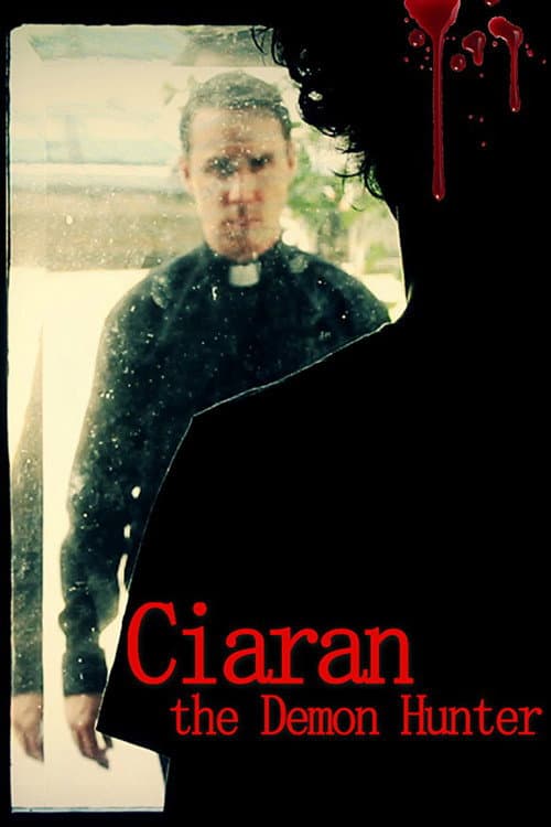 Ciaran The Demon Hunter — poster