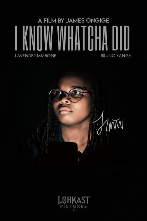 I Know Whatcha Did — poster