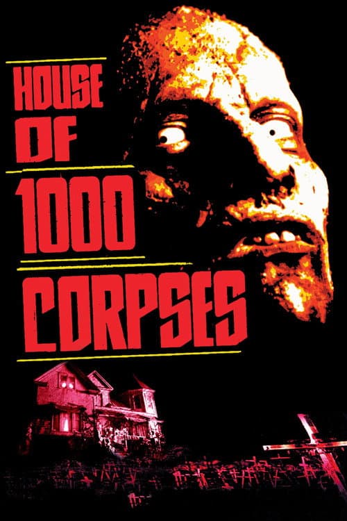 House of 1000 Corpses — poster