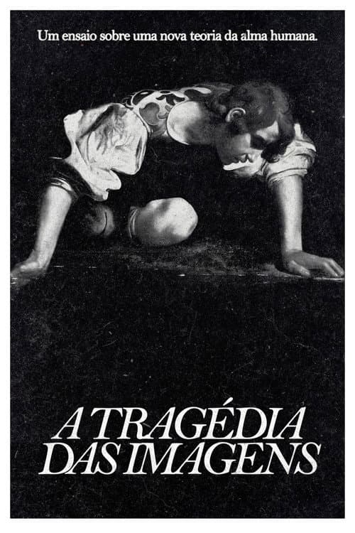 The Tragedy of Images — poster