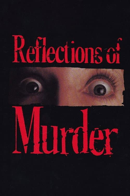 Reflections of Murder — poster