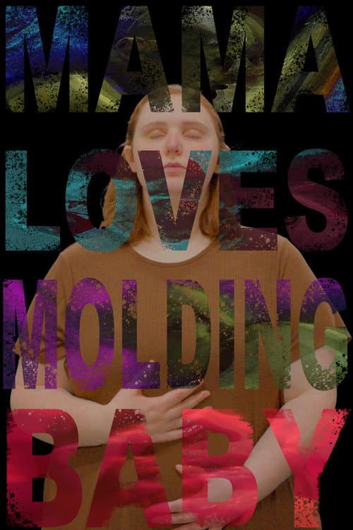 Mama Loves Molding Baby — poster