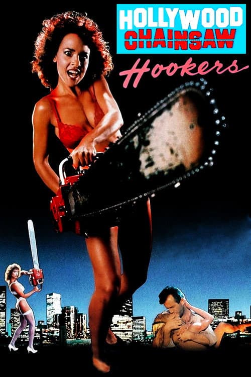 Hollywood Chainsaw Hookers — poster