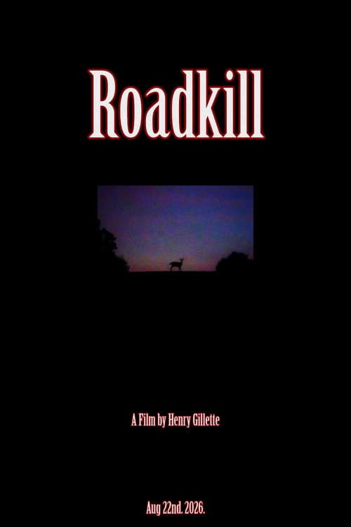 Roadkill — poster