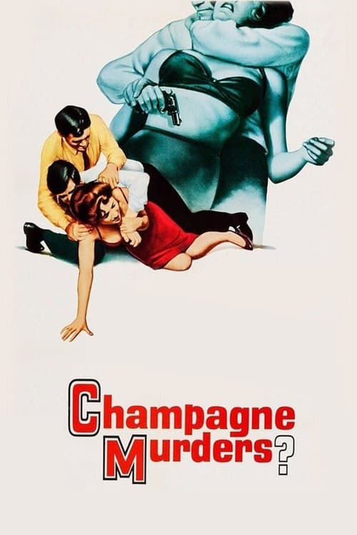 The Champagne Murders — poster