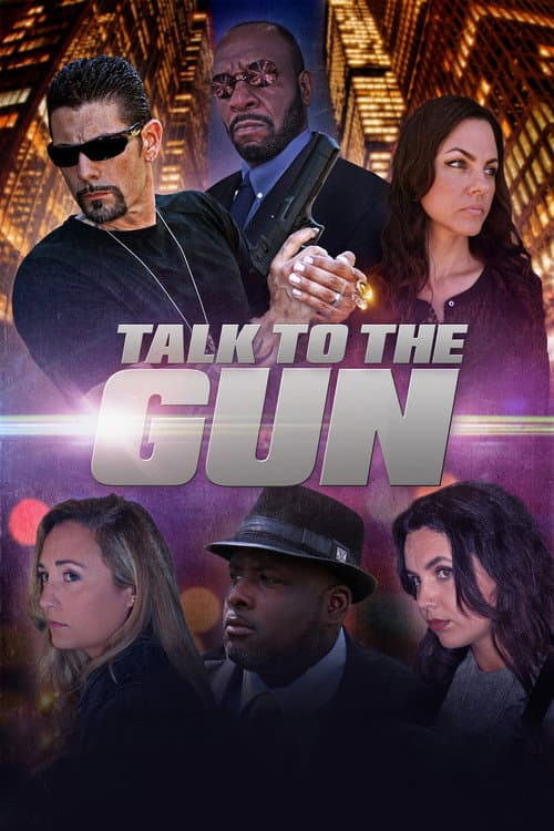 Talk to the Gun — poster
