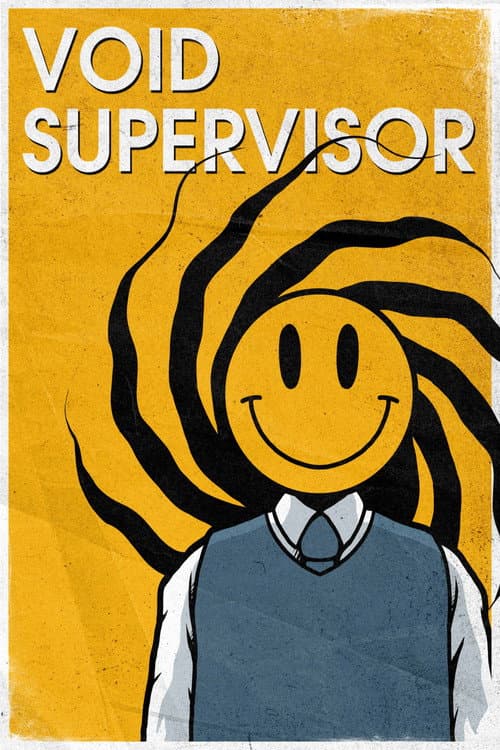 Void Supervisor — poster