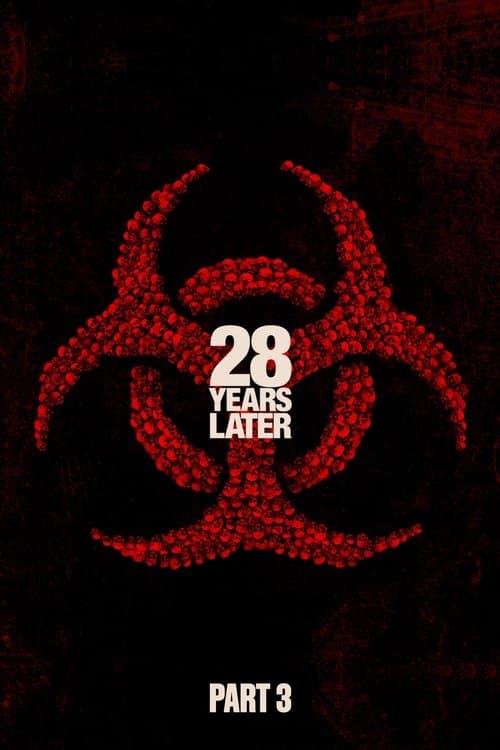 28 Years Later: Part III — poster