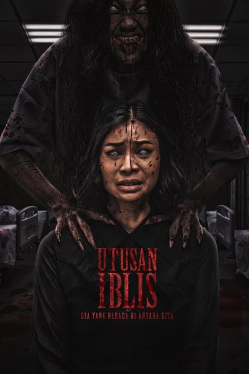 Utusan Iblis: Dia Yang Berada di Antara Kita — poster