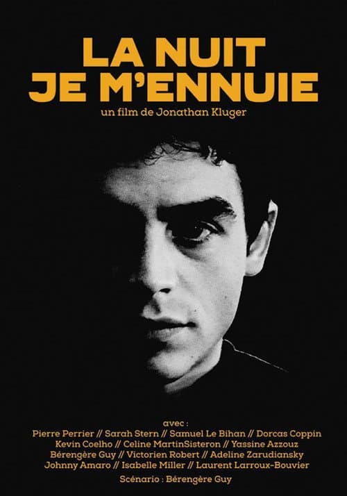 La nuit je m'ennuie — poster