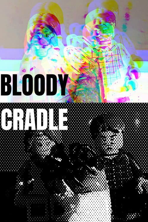 Bloody Cradle — poster