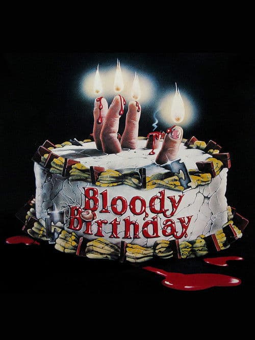 Bloody Birthday — poster