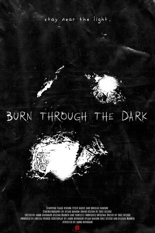 Burn Through The Dark — poster