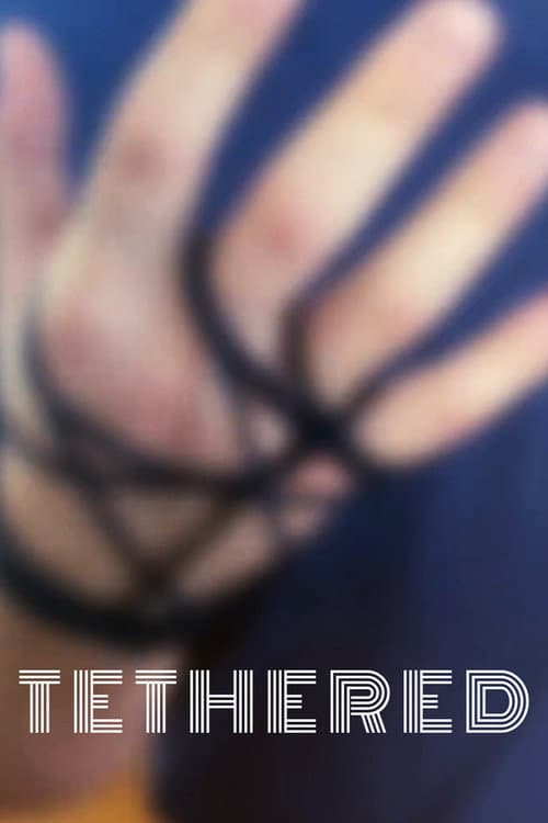 Tethered — poster