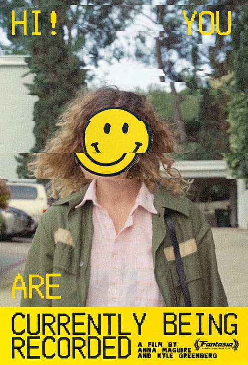 Hi! You Are Currently Being Recorded — poster