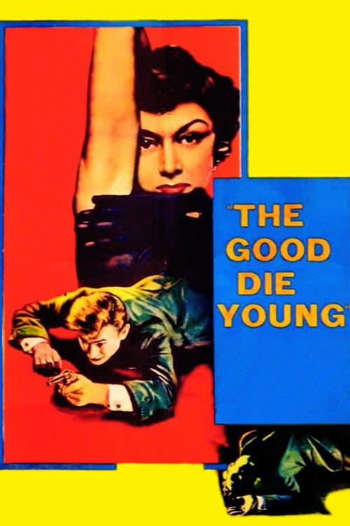 The Good Die Young — poster