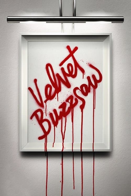 Velvet Buzzsaw — poster
