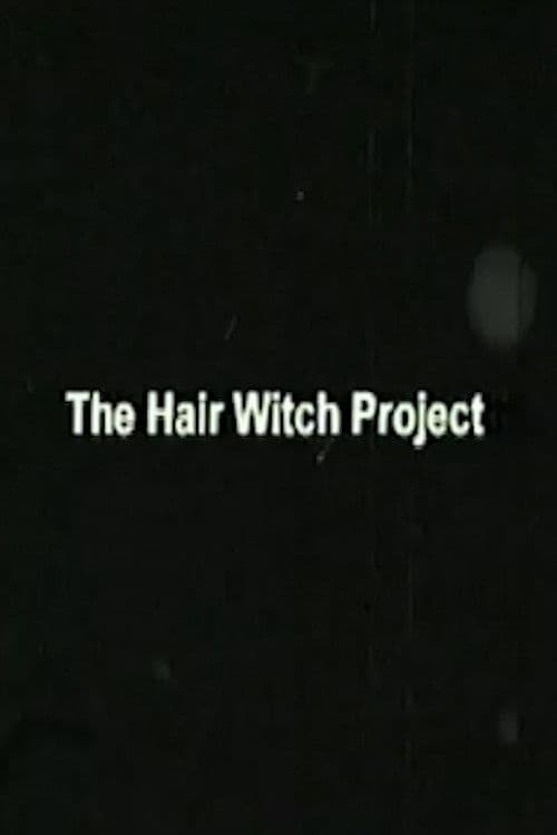 The Hair Witch Project — poster