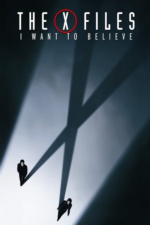 The X-Files: I Want to Believe — poster