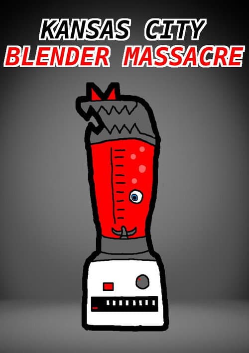 Kansas City Blender Massacre — poster