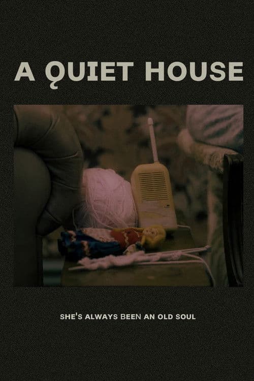 A Quiet House — poster