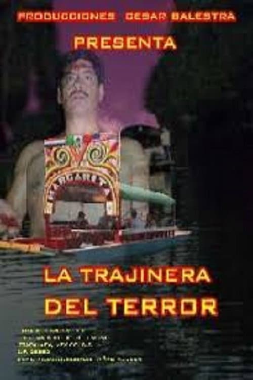 La trajinera del terror — poster