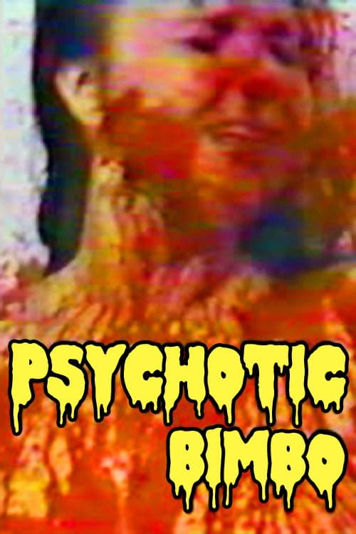 Psychotic Bimbo — poster