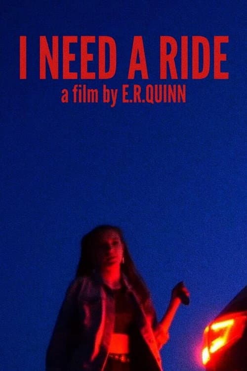 I Need a Ride — poster
