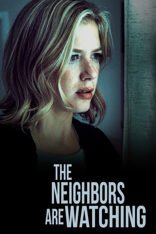 The Neighbors Are Watching — poster