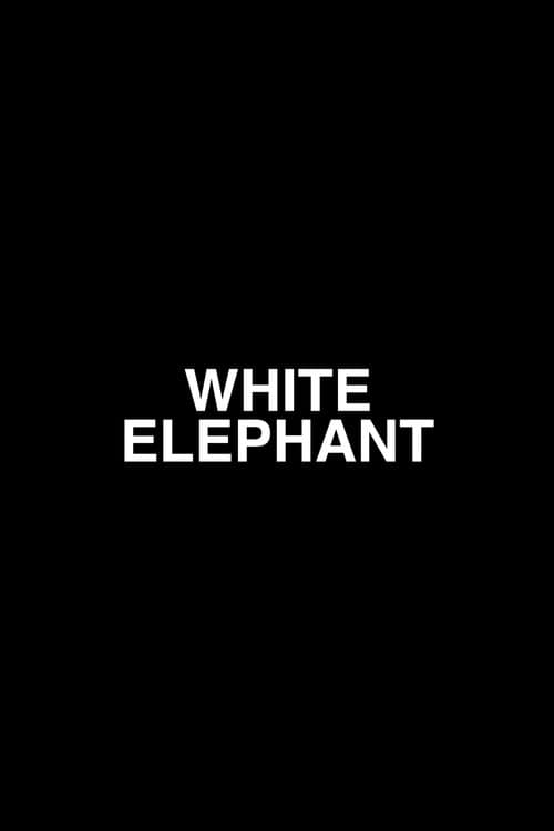 White Elephant — poster