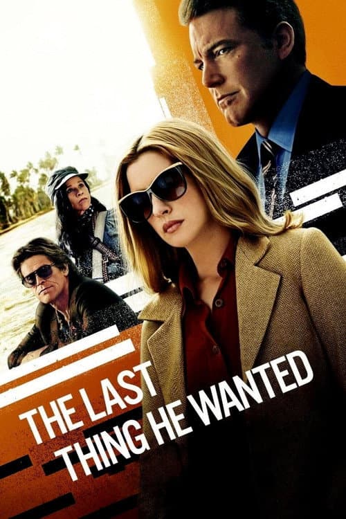 The Last Thing He Wanted — poster