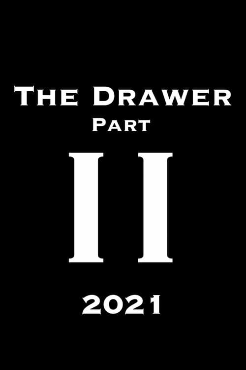 The Drawer Part II — poster