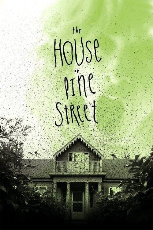 The House on Pine Street — poster