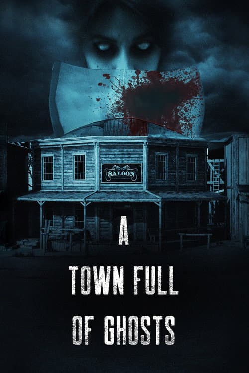 A Town Full of Ghosts — poster