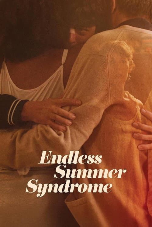 Endless Summer Syndrome — poster