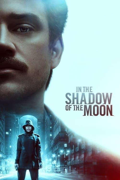 In the Shadow of the Moon — poster