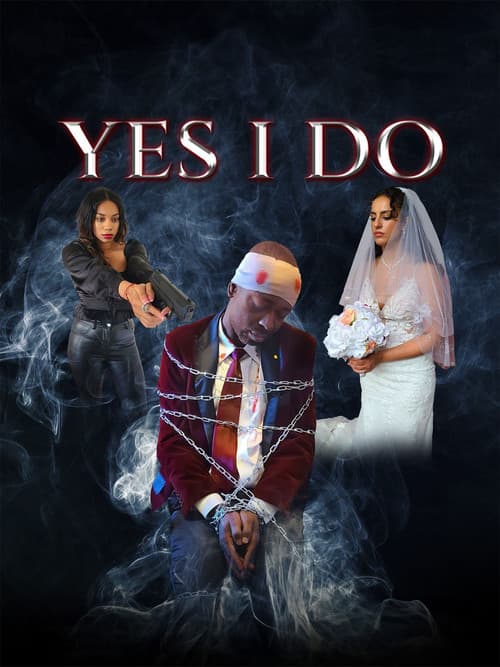 Yes I Do — poster