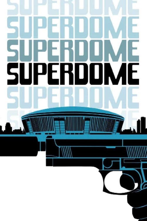 Superdome — poster
