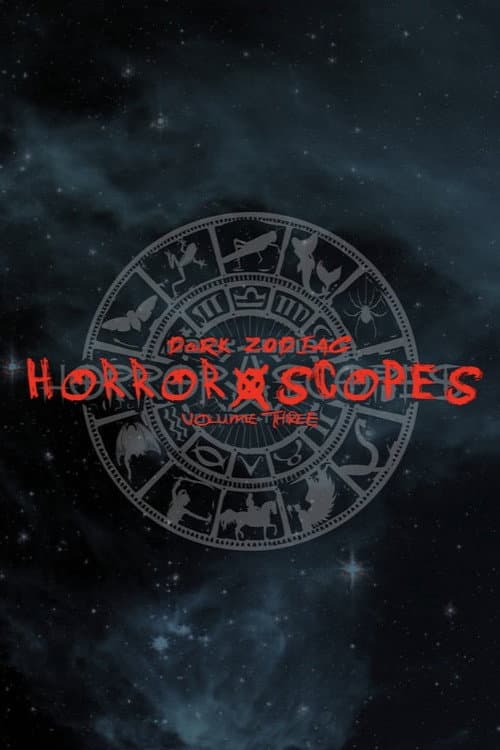 Horror-Scopes: Volume Three - Dark Zodiac — poster