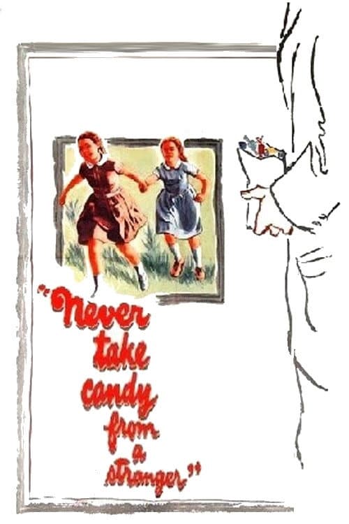 Never Take Sweets from a Stranger — poster