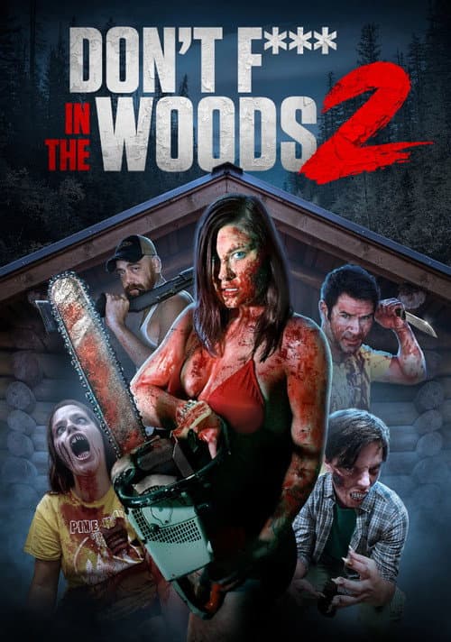Don't Fuck in the Woods 2 — poster