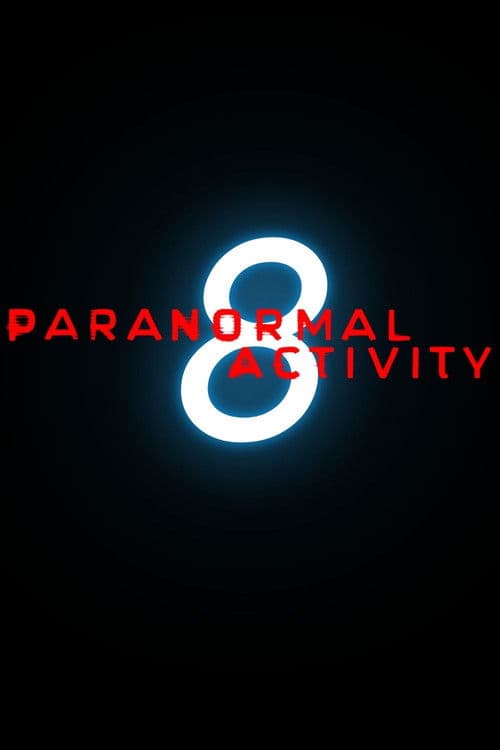 Paranormal Activity 8 — poster