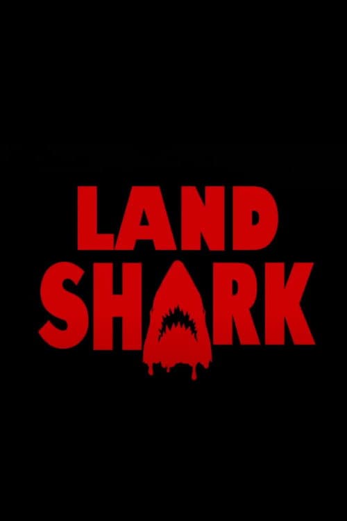 Land Shark — poster