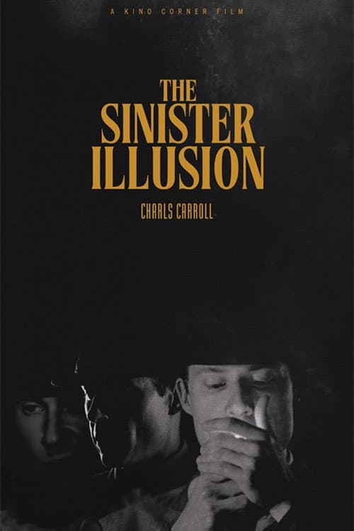 The Sinister Illusion — poster