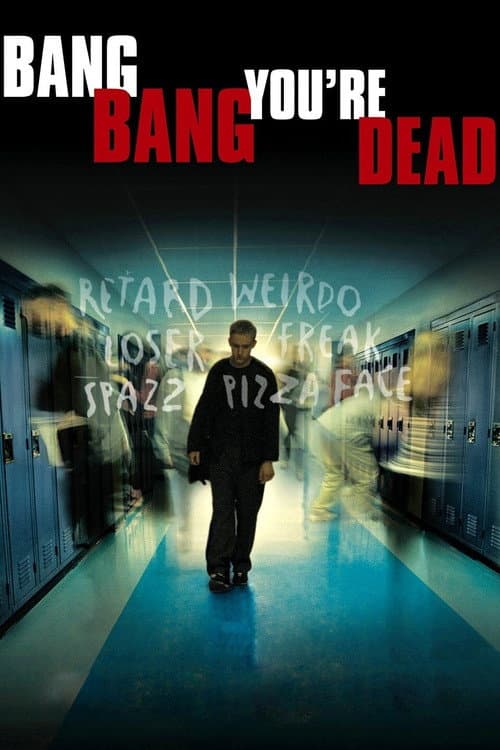 Bang Bang You're Dead — poster
