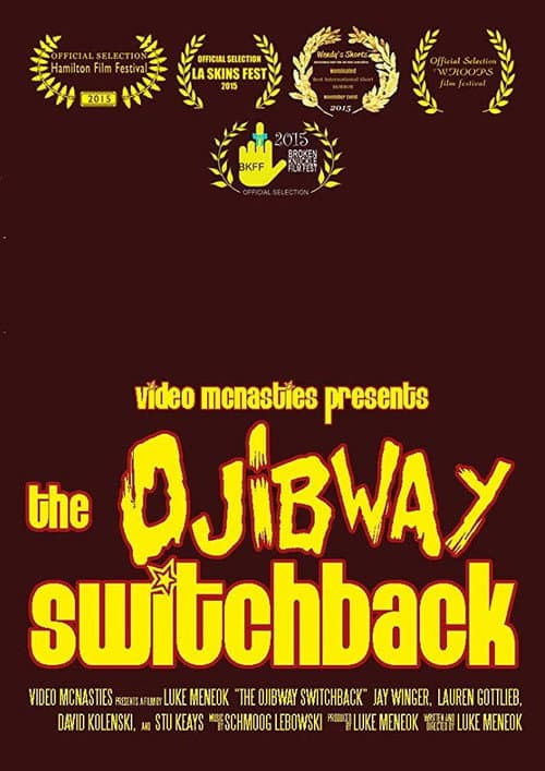 The Ojibway Switchback — poster