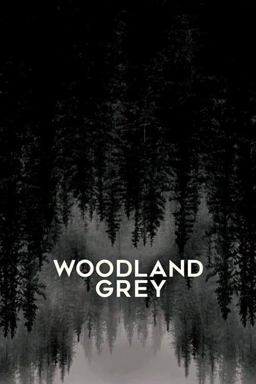 Woodland Grey — poster